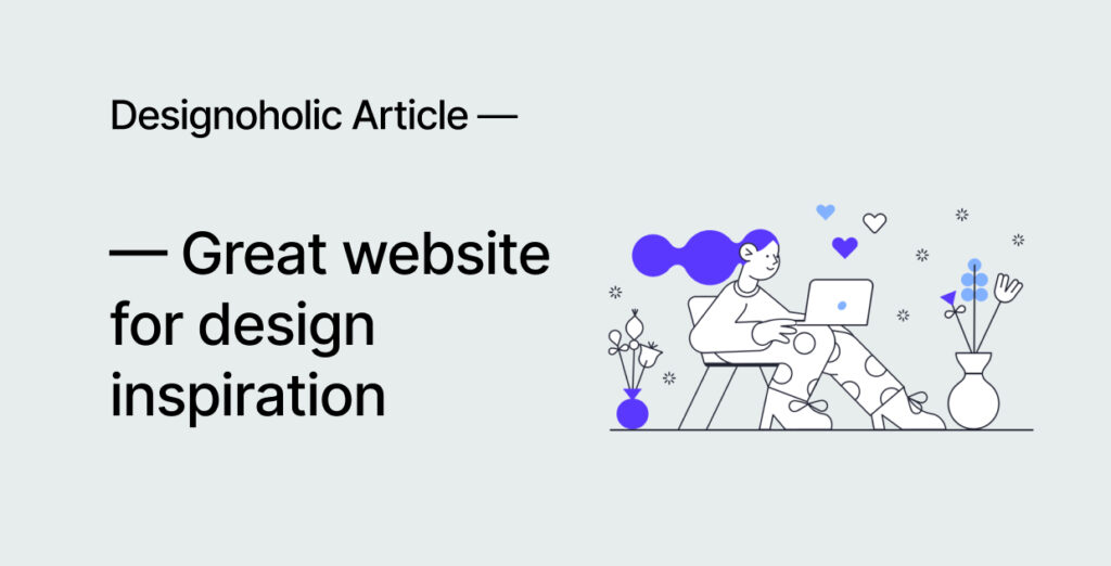 Great website for design inspiration